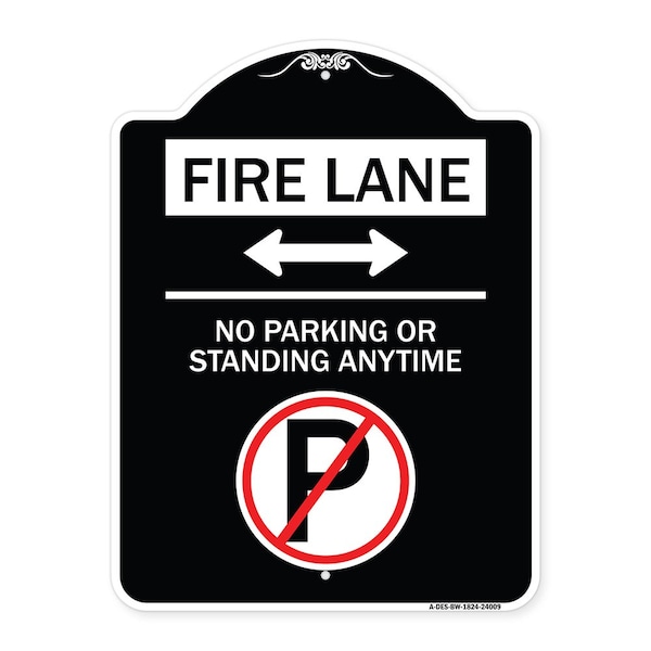 Signmission Fire Lane No Parking or Standing Anytime Heavy-Gauge Aluminum Sign, 24" x 18", BW-1824-24009 A-DES-BW-1824-24009 - main